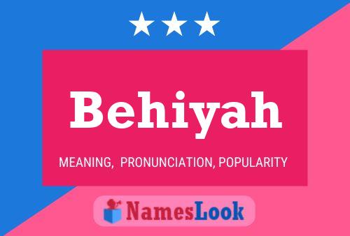 Behiyah Name Poster