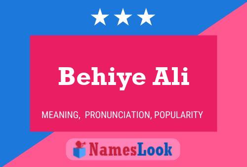 Behiye Ali Name Poster