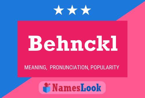 Behnckl Name Poster