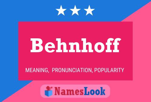 Behnhoff Name Poster