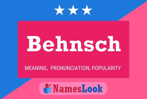 Behnsch Name Poster