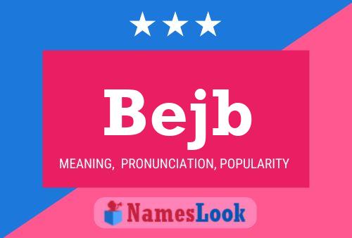 Bejb Name Poster