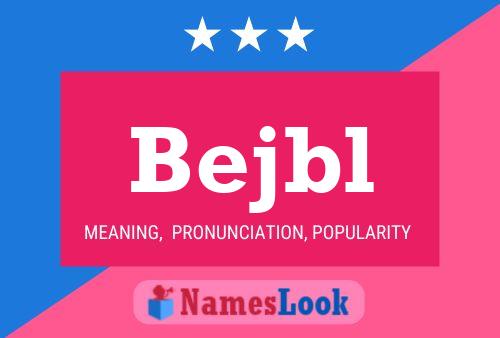 Bejbl Name Poster