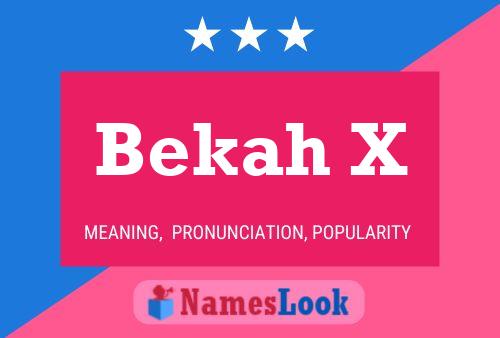 Bekah X Name Poster