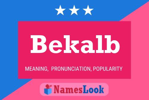 Bekalb Name Poster