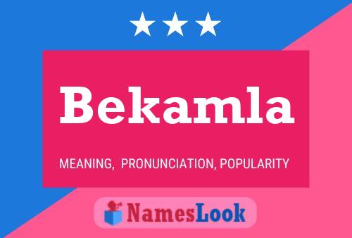 Bekamla Name Poster