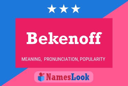 Bekenoff Name Poster