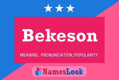 Bekeson Name Poster