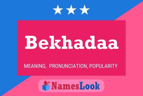 Bekhadaa Name Poster