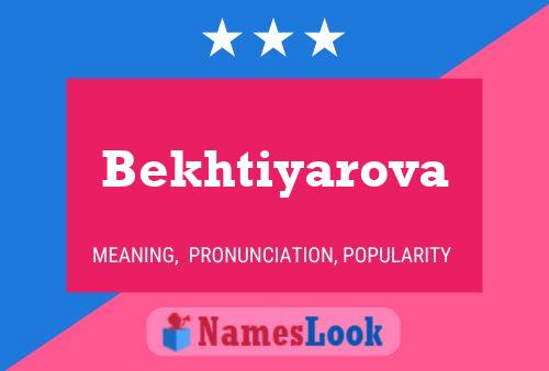 Bekhtiyarova Name Poster