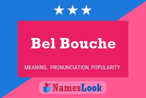 Bel Bouche Name Poster