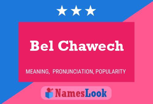 Bel Chawech Name Poster