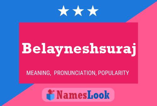 Belayneshsuraj Name Poster