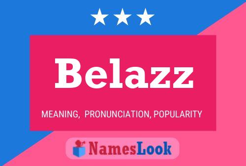 Belazz Name Poster