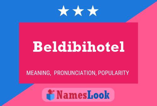 Beldibihotel Name Poster