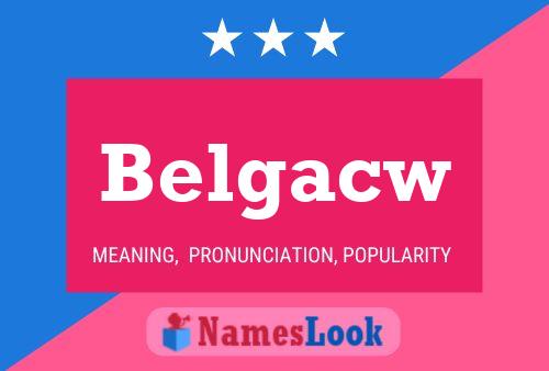 Belgacw Name Poster