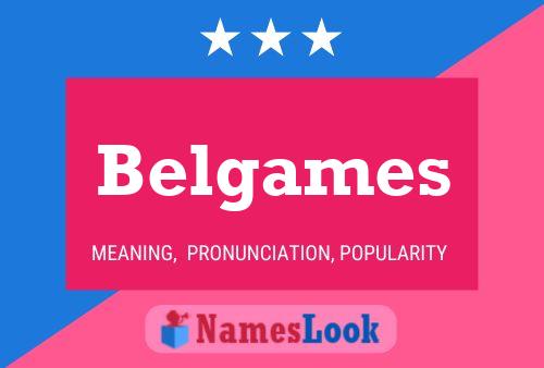 Belgames Name Poster