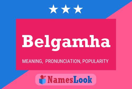 Belgamha Name Poster