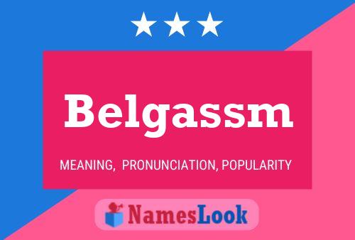 Belgassm Name Poster