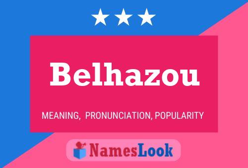 Belhazou Name Poster