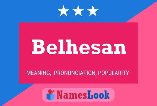 Belhesan Name Poster