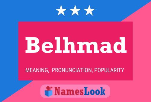 Belhmad Name Poster