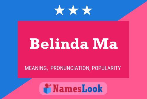 Belinda Ma Name Poster