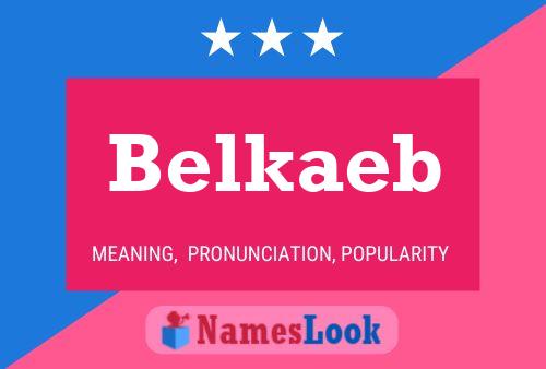 Belkaeb Name Poster