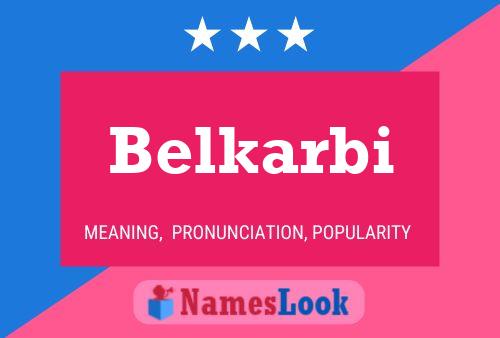 Belkarbi Name Poster