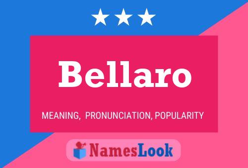 Bellaro Name Poster