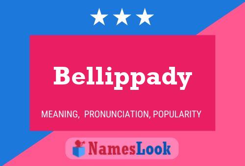 Bellippady Name Poster