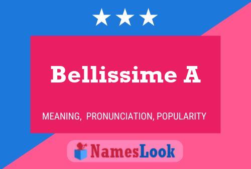 Bellissime A Name Poster