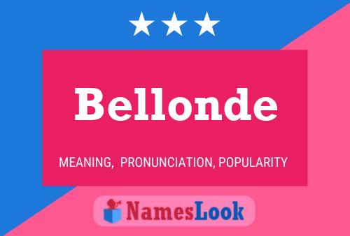 Bellonde Name Poster