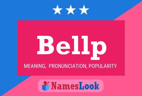 Bellp Name Poster