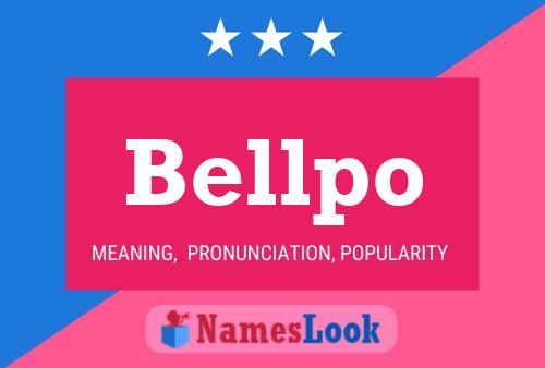 Bellpo Name Poster