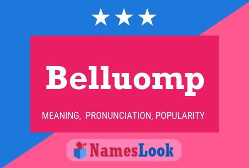 Belluomp Name Poster