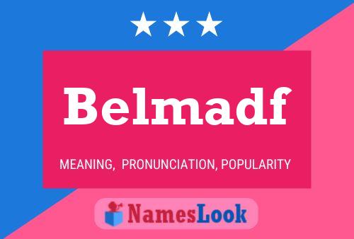 Belmadf Name Poster