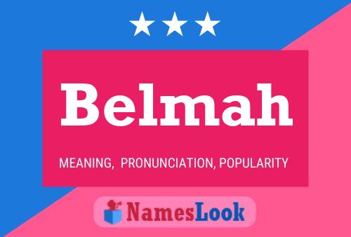 Belmah Name Poster