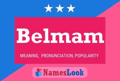 Belmam Name Poster