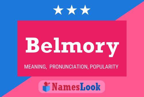 Belmory Name Poster