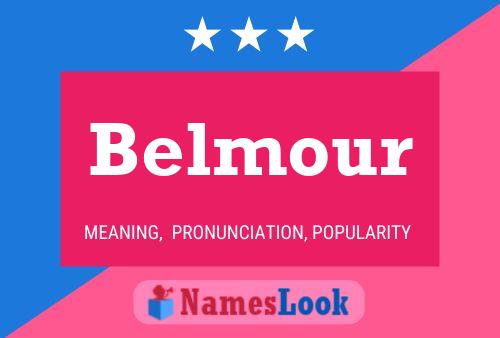 Belmour Name Poster