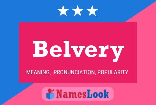 Belvery Name Poster