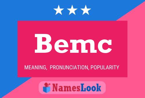 Bemc Name Poster