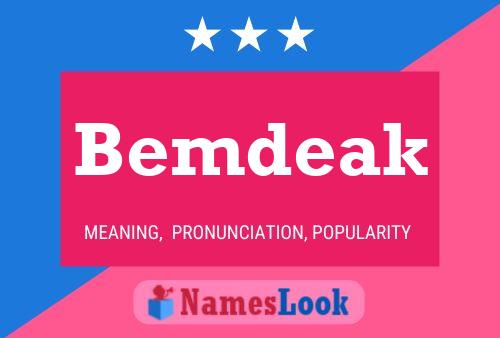 Bemdeak Name Poster