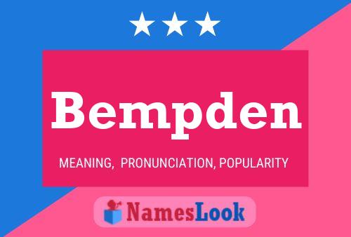 Bempden Name Poster