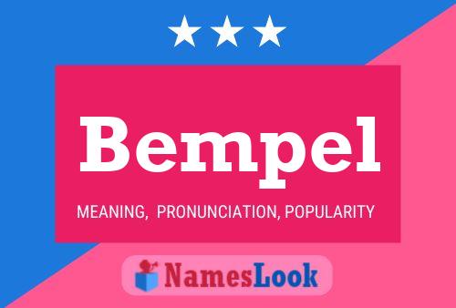 Bempel Name Poster