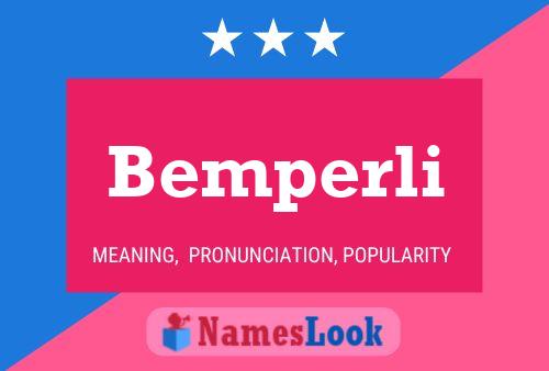 Bemperli Name Poster