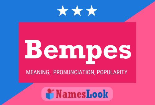 Bempes Name Poster