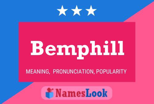 Bemphill Name Poster