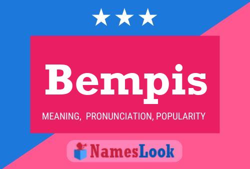 Bempis Name Poster